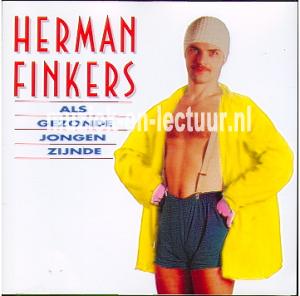 Herman Finkers - Als gezonde jongen zijnde